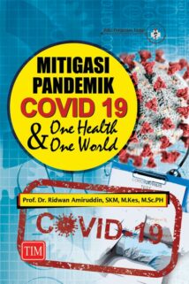 Mitigasi Pandemik Covid 19 dan One World One Health
