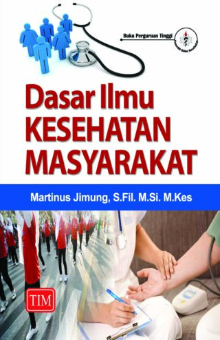 Dasar Ilmu Kesehatan Masyarakat