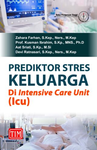Prediktor Stres Keluarga Di Intensive Care Unit (Icu)